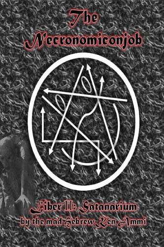 The Necronomiconjob, Liber II