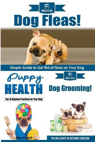 Dog Fleas! & Puppy Health! & Dog Grooming!