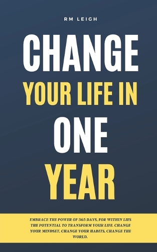 Change your life in one year