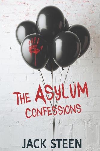 The Asylum Confessions