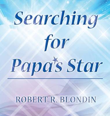 Searching for Papa's Star