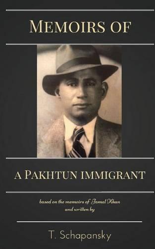 Memoirs of a Pakhtun Immigrant