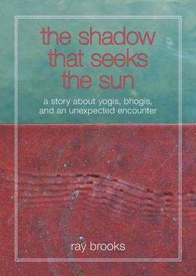 The Shadow That Seeks the Sun