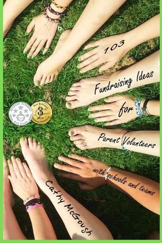 103 Fundraising Ideas For Parent Volunteers With Schools And Teams