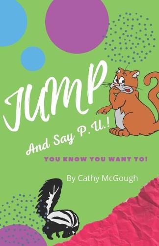Jump and Say P.U.