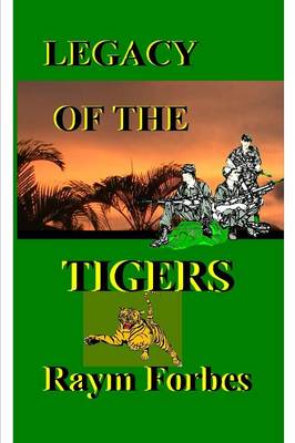 Legacy of the Tigers