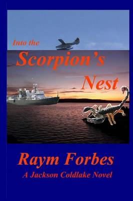 Into the Scorpion's Nest