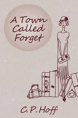A Town Called Forget