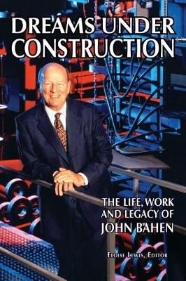 Dreams Under Construction