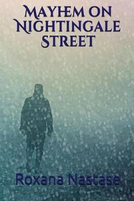 Mayhem on Nightingale Street - Book 1 in McNamara Series