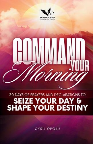 Command Your Morning
