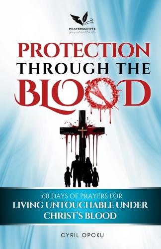 Protection Through the Blood