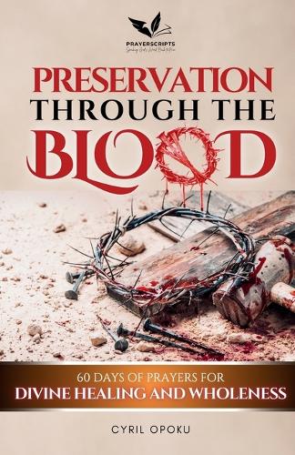 Preservation Through the Blood