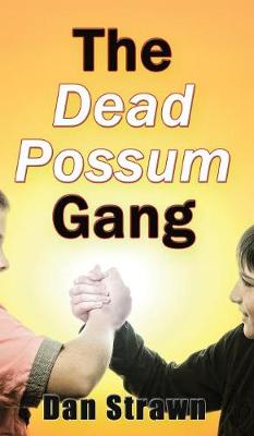 The Dead Possum Gang