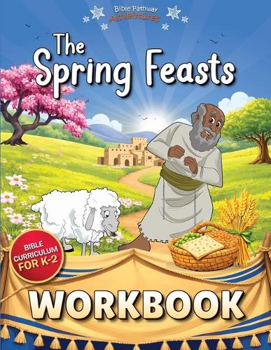 The Spring Feasts Workbook for K-2