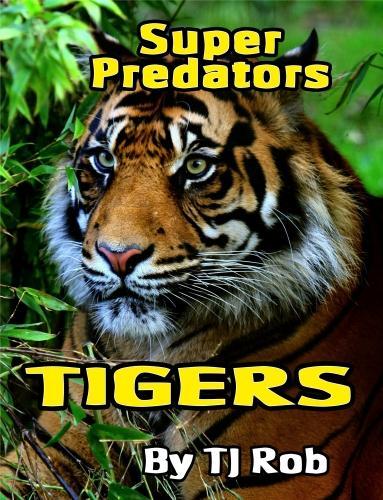Tigers