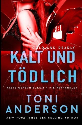 Kalt und tödlich - Cold & Deadly