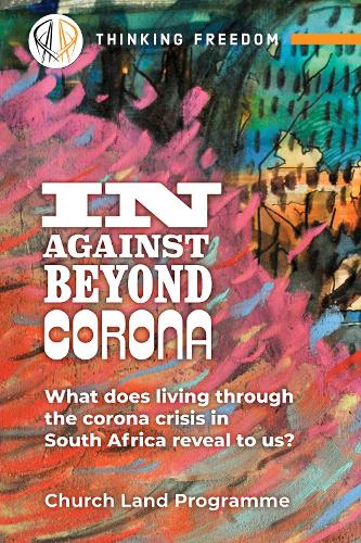 In, Against, Beyond, Corona
