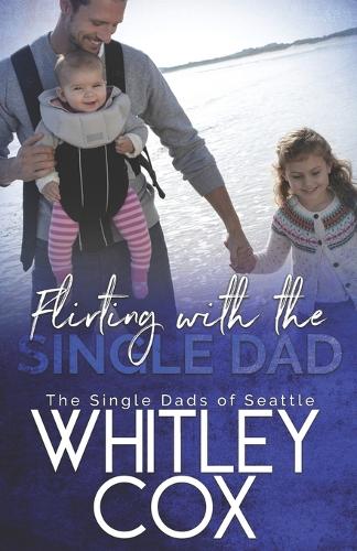 Flirting with the Single Dad