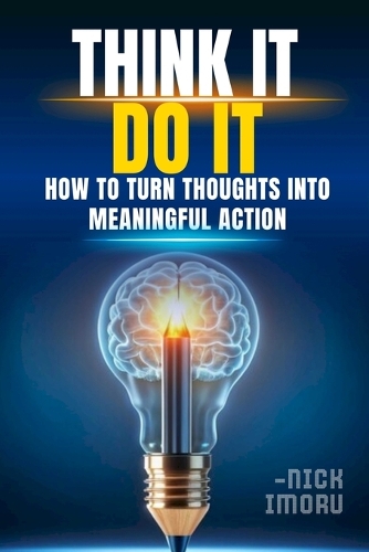 Think It, Do It