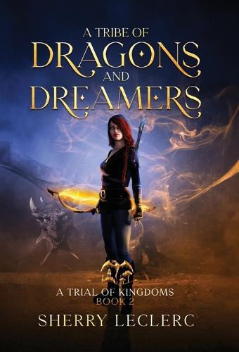 A Tribe of Dragons and Dreamers