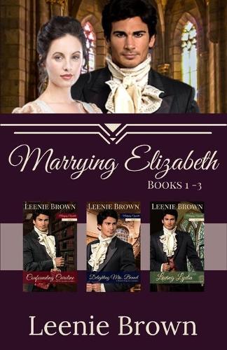 Marrying Elizabeth, Books 1-3 Compilation