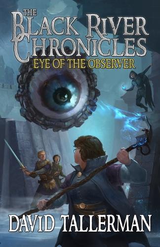 The Black River Chronicles