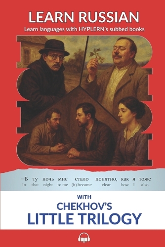 Learn Russian with Chekhov's Little Trilogy