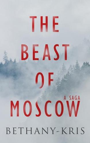 The Beast of Moscow