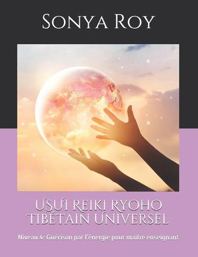 USUI Reiki Ryoho Tibétain Universel