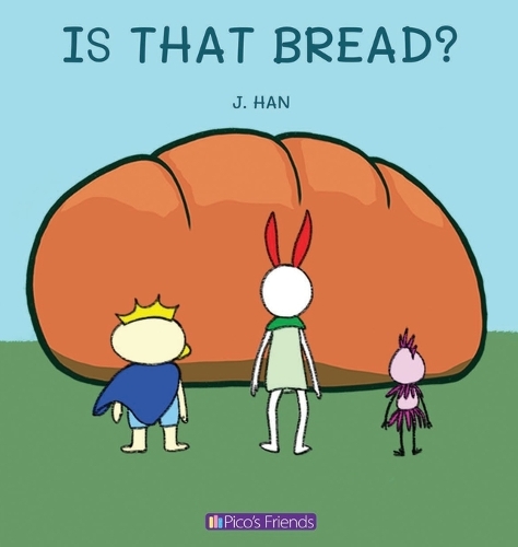 Is That Bread?