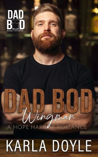 Dad Bod Wingman