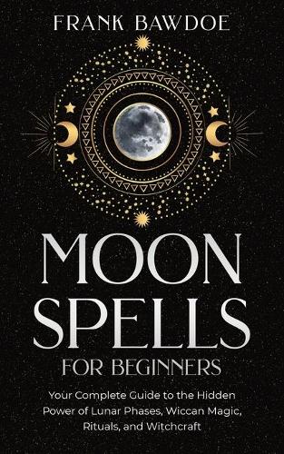 Moon Spells for Beginners