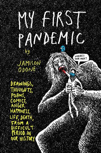 My First Pandemic