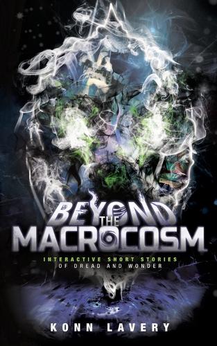 Beyond the Macrocosm