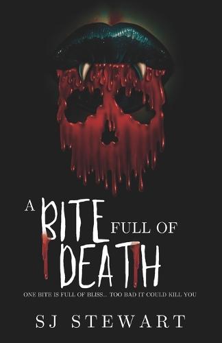 A Bite Full Of Death