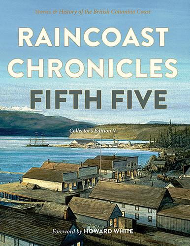 Raincoast Chronicles