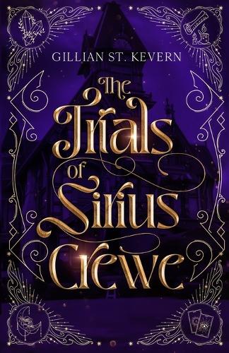 The Trials of Sirius Crewe