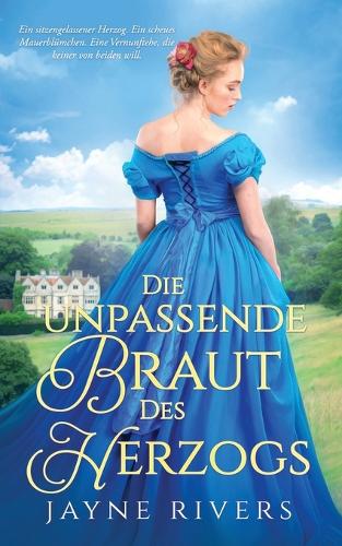 The Duke's Unpredictable Bride