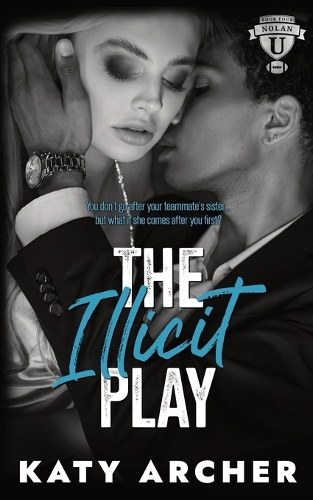 The Illicit Play