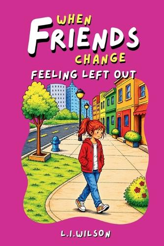 When Friends Change
