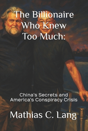 The Billionaire Who Knew Too Much