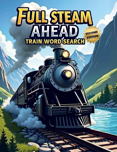 Full Steam Ahead
