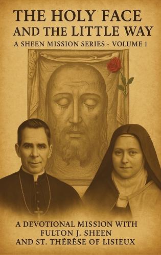 The Holy Face and The Little Way