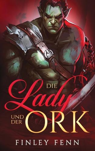 Die Lady und der Ork