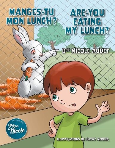 Manges-tu mon lunch ?/Are You Eating My Lunch?