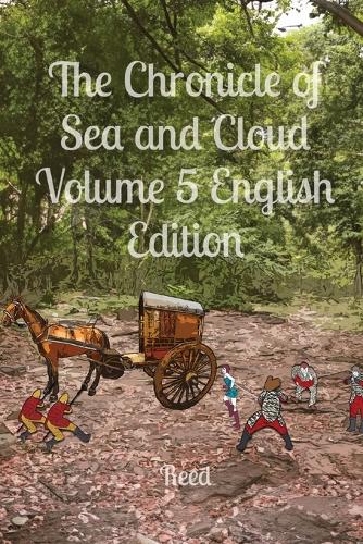 The Chronicle of Sea and Cloud Volume 5 English Edition