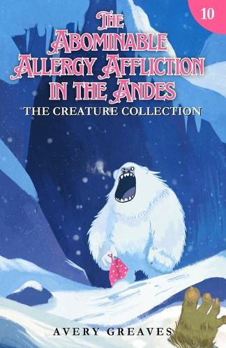 The Abominable Allergy Affliction in the Andes