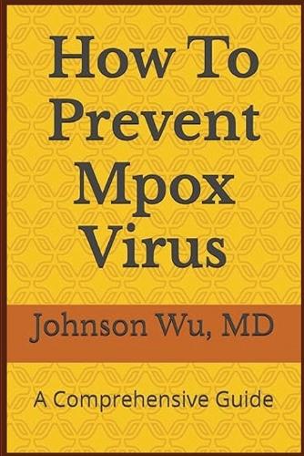 How To Prevent Mpox Virus