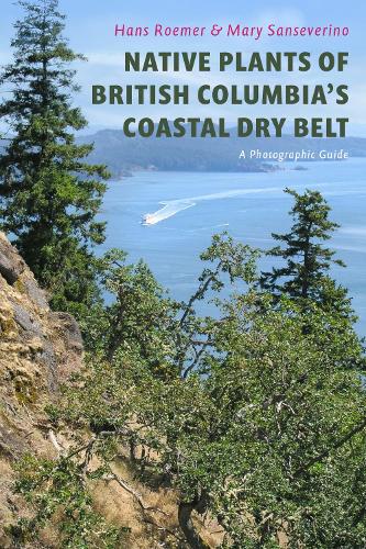 Native Plants of British Columbia's Coastal Dry Belt